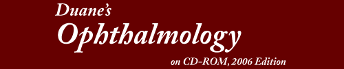 Duane's Ophthalmology on CD-ROM, 2006 Edition